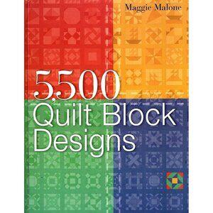 5500 Quilt Block Designs Hardcover Book By Maggie Malone